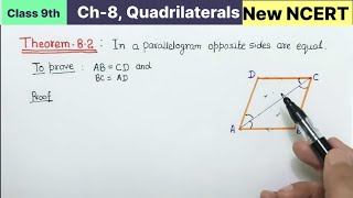 Class 9th Chapter 8 Quadrilaterals Theorem 82 New NCERT  In parallelogram opposite sides are equal [upl. by Nedyah]