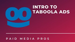 Intro to Taboola Ads [upl. by Michella373]