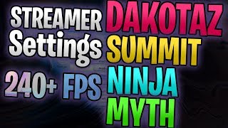 Fortnite Streamer Settings  GTX 1060  240fps  Ninja Myth Summit Dakotaz [upl. by Crudden]