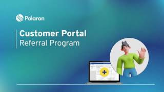 How To Refer Your Friends To Polaron On Your Customer Portal [upl. by Lajet]