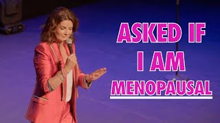 Someone Asked Me if Im MENOPAUSAL [upl. by Ynetsed]