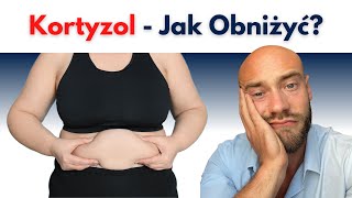 Jak obniżyć poziom kortyzolu 11 Wskazówek [upl. by Anetsirk714]