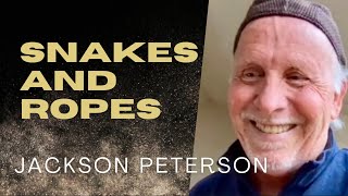 Snakes And Ropes With Jackson Peterson Episode 45 [upl. by Dreyer]