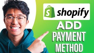 How to Add Payment Method On Shopify SIMPLE amp Easy Guide [upl. by Gerti]