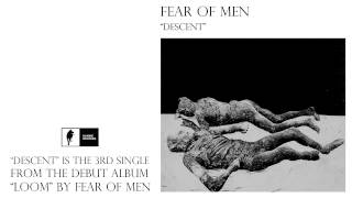 Fear of Men quotDescentquot [upl. by Valida]