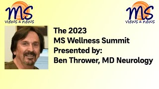 MS WELLNESS SUMMIT  MS101 – The Basics  A discussion about MS mindbody positivity [upl. by Teragramyram]