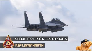 SUPER COOL SHOWTIME F15E STRIKE EAGLE amp F35A LIGHTNING CIRCUITS • 48TH FIGHTER WING RAF LAKENHEATH [upl. by Guyon609]