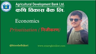 Privatizationनिजीकरण ADBL4amp5EconomicsLive Class By  Binod Adhikari smartgkeducation [upl. by Leachim]