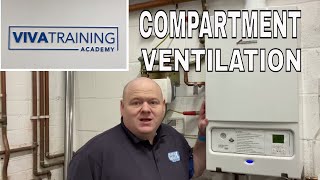 ACS Gas Training Ventilation Room Sealed Gas Appliances [upl. by Lilithe390]