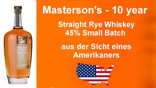 028  Masterson’s 10YearOld Straight Rye [upl. by Suivatnom530]