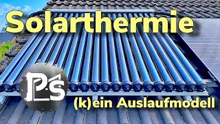 Solarthermie  kein Auslaufmodell [upl. by Artemahs872]