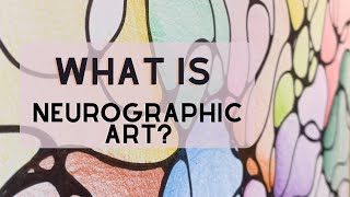 What is Neurographic Art [upl. by Hayouqes]