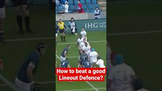 How to beat a good Lineout Defence [upl. by Jacqui]