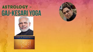 Gajkesariyoga AstroKnowledge NarendraModi Astrology  Gaj Kesari Yog  Mr Narendra Modi Chart [upl. by Nortyad]