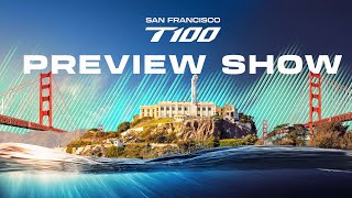 2024 San Francisco T100  Live Preview Show [upl. by Hsirehc]