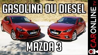 Diesel vs Gasolina Qual comprar Comparativo MAZDA 3 SkyActiv Review Portugal [upl. by Amleht108]