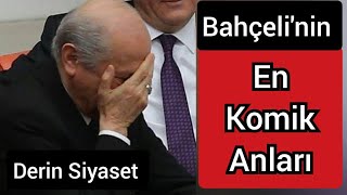 Devlet Bahçeli En Komik Anları  Derin Siyaset [upl. by Sly]