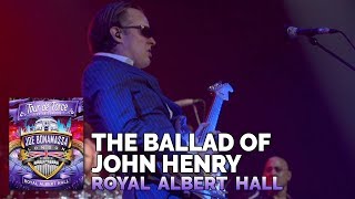 Joe Bonamassa Official  quotThe Ballad of John Henryquot  Tour de Force Royal Albert Hall [upl. by Richma]