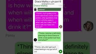 Draco Malfoy x yn text story part 6 [upl. by Aia783]