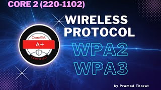 Wireless Protocols CompTIA A 2201102 [upl. by Narmis]