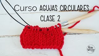 Tejer con AGUJAS CIRCULARES pocos puntoscable largo CLASE 2 [upl. by Standush176]