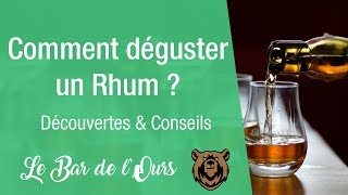 Comment déguster un rhum   Mes conseils [upl. by Nwad356]