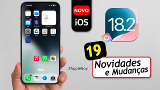 iOS 182 LIBERADO 🥳 E COM 19 NOVIDADES p iPHONES [upl. by Yelwar471]