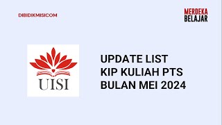 UPDATE LIST KIP KULIAH PTS BULAN MEI 2024 [upl. by Ydner]