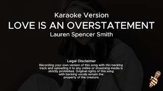 Lauren Spencer Smith  Love is an overstatement Karaoke Version [upl. by Spear401]