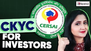 What is CKYC  CKYC kya hai  Central Know Your Customer Registry  All about CKYC  5paisa [upl. by Sidonius]