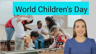 World Children’s Day [upl. by Westmoreland]