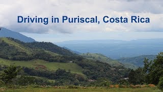 Driving in the Puriscal Highlands of Costa Rica [upl. by Carmon]