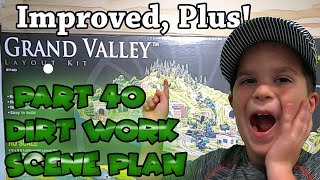 Woodland Scenics Grand Valley Layout Improved Plus modification Part 40 Dirt Work [upl. by Dlanger]