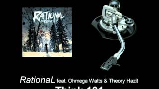 RationaL feat Ohmega Watts amp Theory Hazit  Think 101 [upl. by Anerev784]