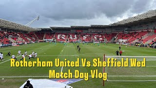 Rotherham United 01 Sheffield Wed Vlog 202324 [upl. by Main]