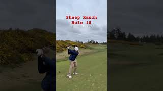 Sheep Ranch Hole 18 golf bandondunes golftrip redrum oregoncoast titleistgolf shorts [upl. by Oisorbma]