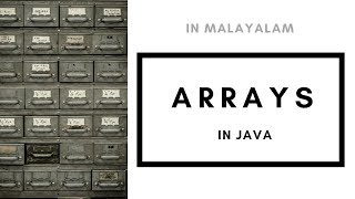 6 Arrays in Java  Part 1  One Dimensional Arrays Java Malayalam Tutorial [upl. by Adlesirc]