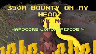 RUNESCAPE MANHUNT FOR 350M Hardcore Jomo Episode 4 OldSchool RSPS [upl. by Eiuqcaj372]