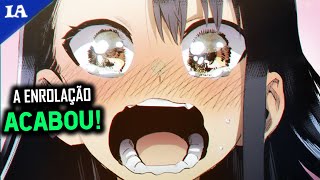 FINALMENTE ACONTECEU  Spoilers de Nagatoro e Uzakichan [upl. by Doone]