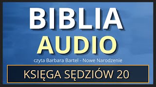 Księga Sędziów 20 Biblia Audio [upl. by Fariss397]