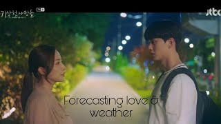 Forecasting Love amp Weather  Chae SeoEun 🖤 Song Kang  Ep 7 amp 8 [upl. by Kubetz]