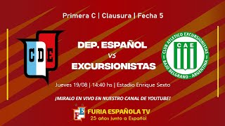 DEPORTIVO ESPAÑOL vs EXCURSIONISTAS EN VIVO  Primera C  Fecha 5 [upl. by Strep]