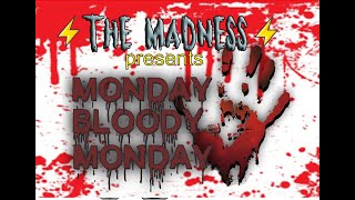 1014 WWE2K24 LTD1116 The Madness presents Monday Bloody Monday [upl. by Oilime484]