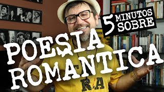 5 Minutos sobre Poesia Romantica 7 [upl. by Ohare]