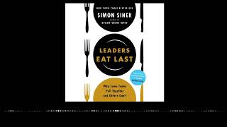 Leaders Eat Last by Simon Sinek read by Simon Sinek  audiobook excerpt [upl. by Eirol238]