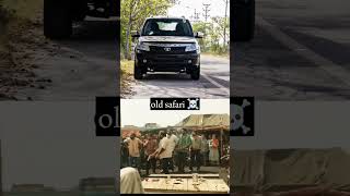 Old safari ☠️🗿 vs new safari 🤡🐸  safari tatasafari safaristorme caredit safaricar [upl. by Beckie]