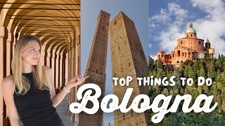 Top Things to Do in Bologna Italy  ULTIMATE Bologna Travel Guide [upl. by Gosney]