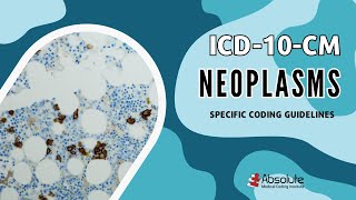 ICD10CM Specific Coding Guidelines  Neoplasms [upl. by Ursal533]