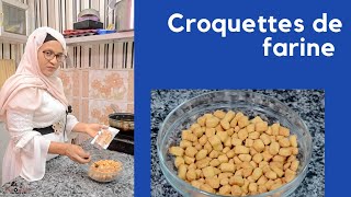 Comment faire de croquettes de farine tres croquant [upl. by Niriam]