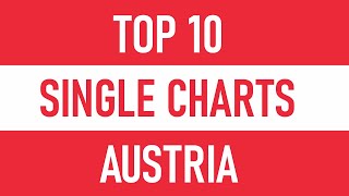 Austria Top 10 Single Charts  20102024  ChartExpress [upl. by Arretal]